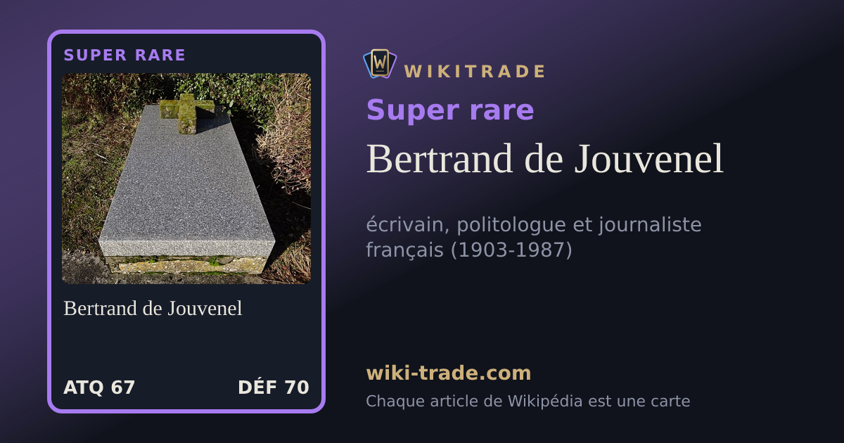 Bertrand de Jouvenel — carte Super rare