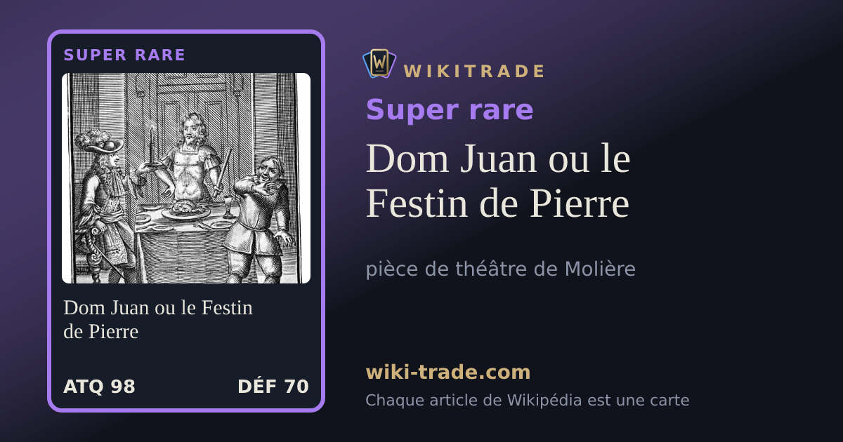 Dom Juan ou le Festin de Pierre — carte Super rare