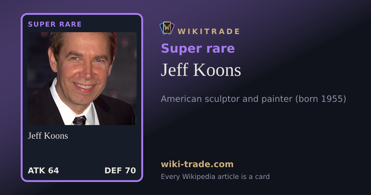 Jeff Koons — Super rare card