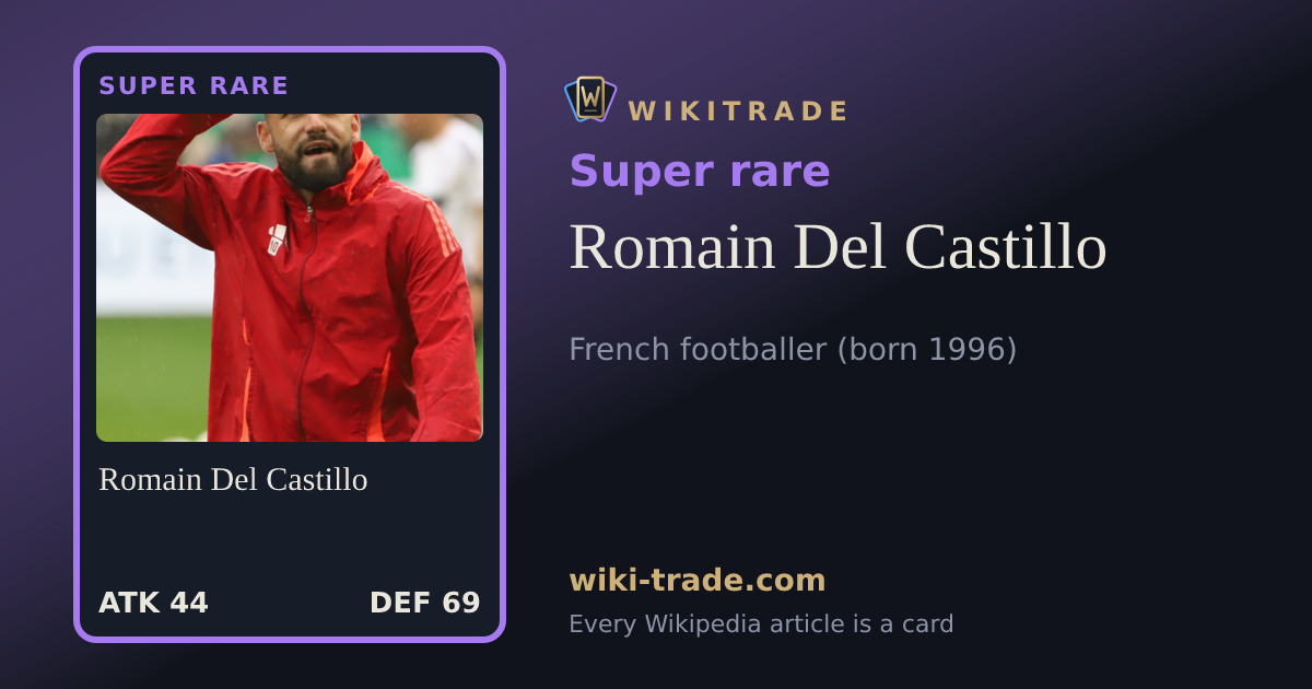 Romain Del Castillo — Super rare card