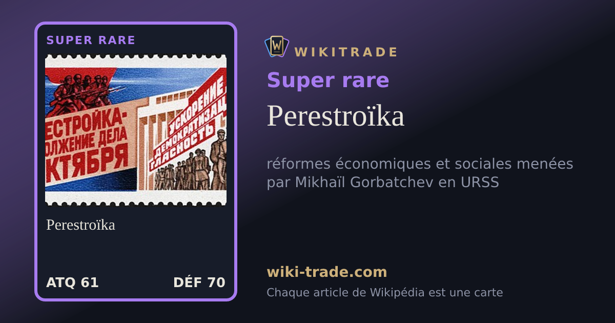 Perestroïka — carte Super rare