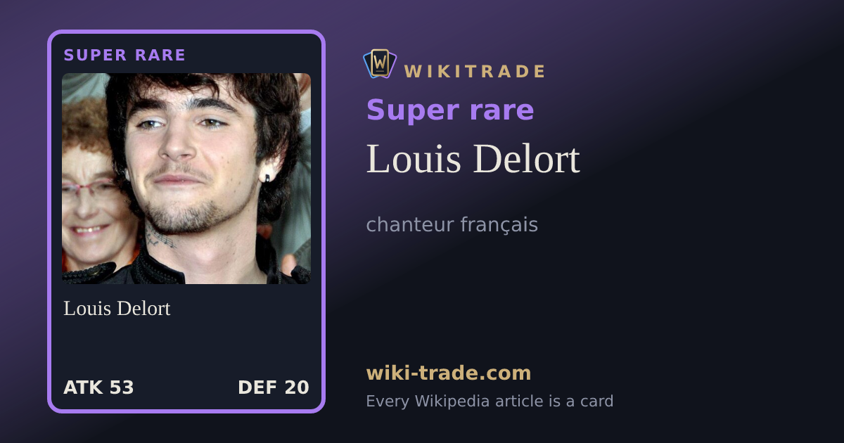 Louis Delort — Super rare card