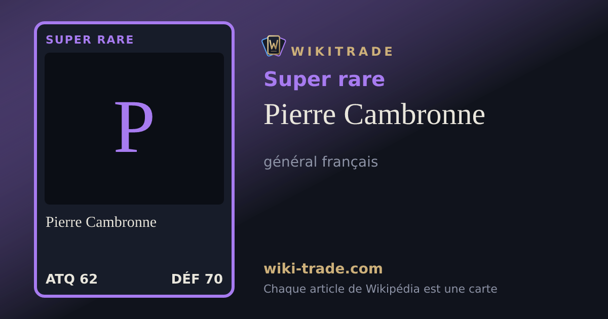 Pierre Cambronne — carte Super rare