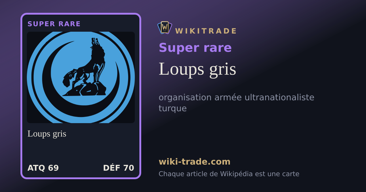 Loups gris — carte Super rare