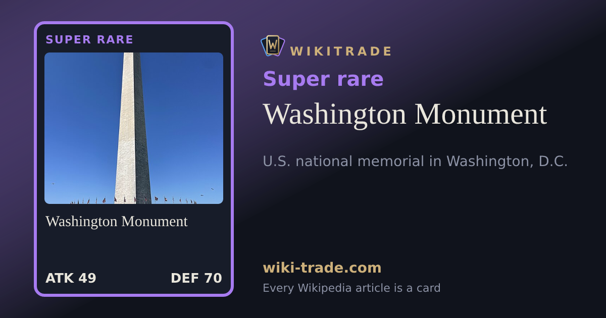 Washington Monument — Super rare card