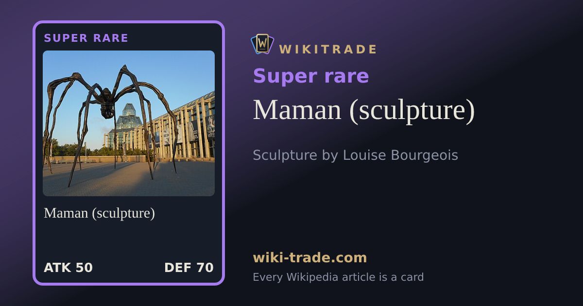 Maman (sculpture) — Super rare card