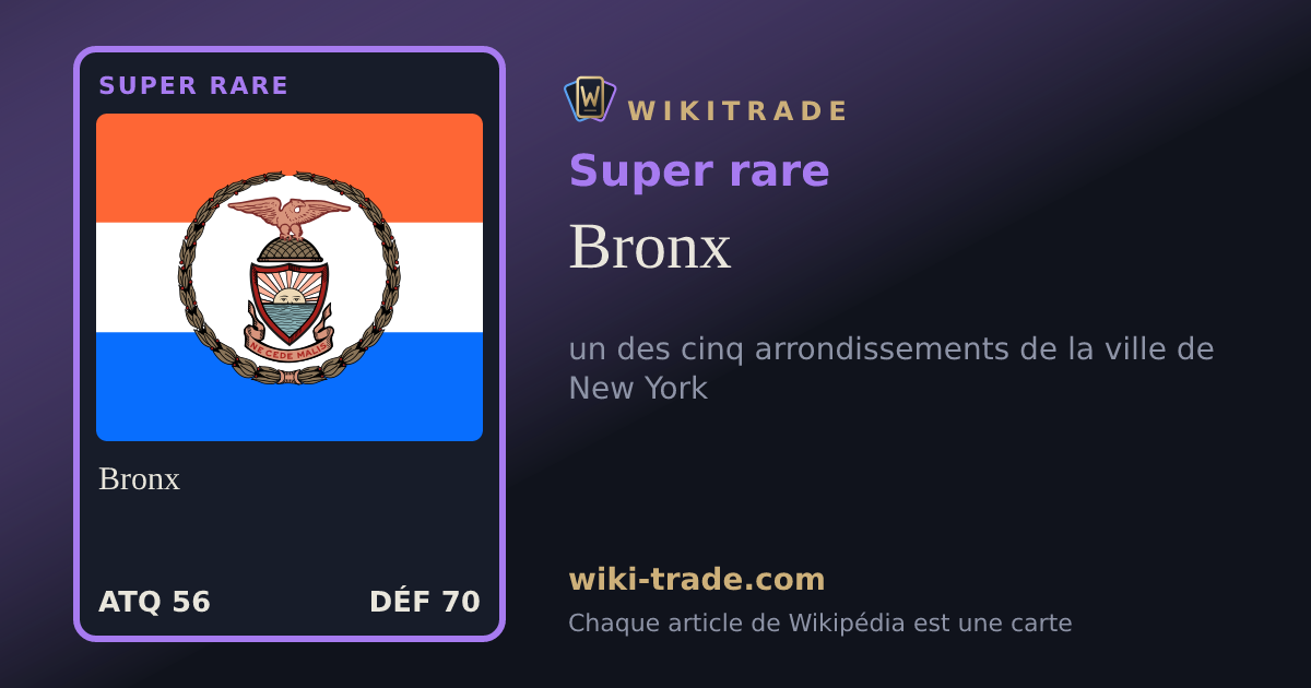 Bronx — carte Super rare