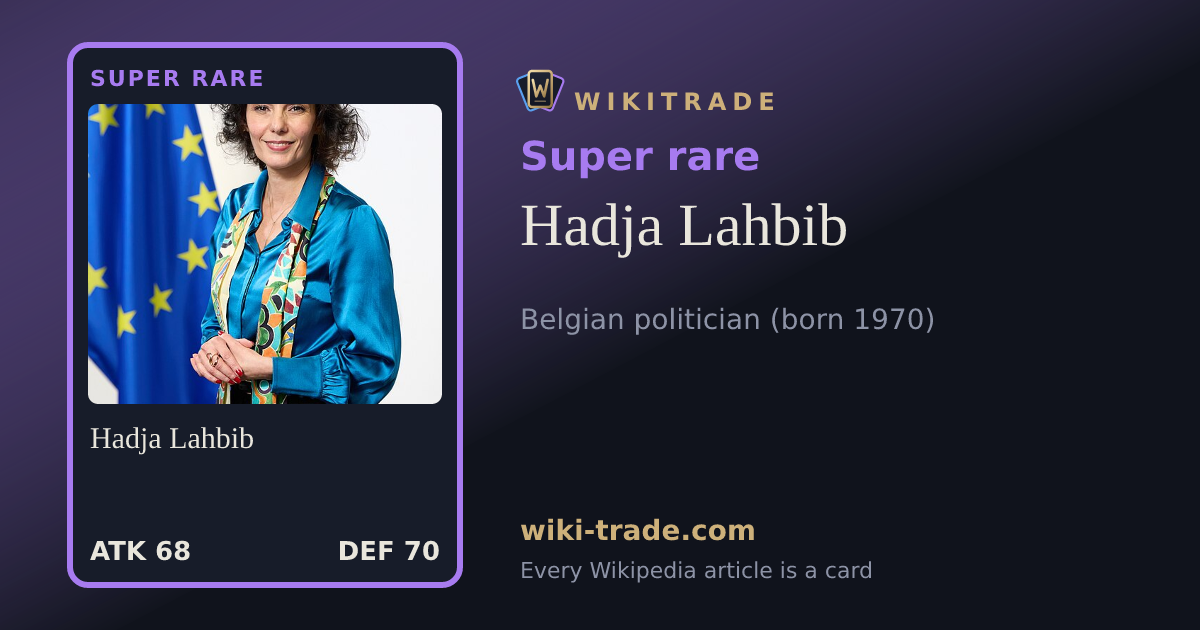 Hadja Lahbib — Super rare card