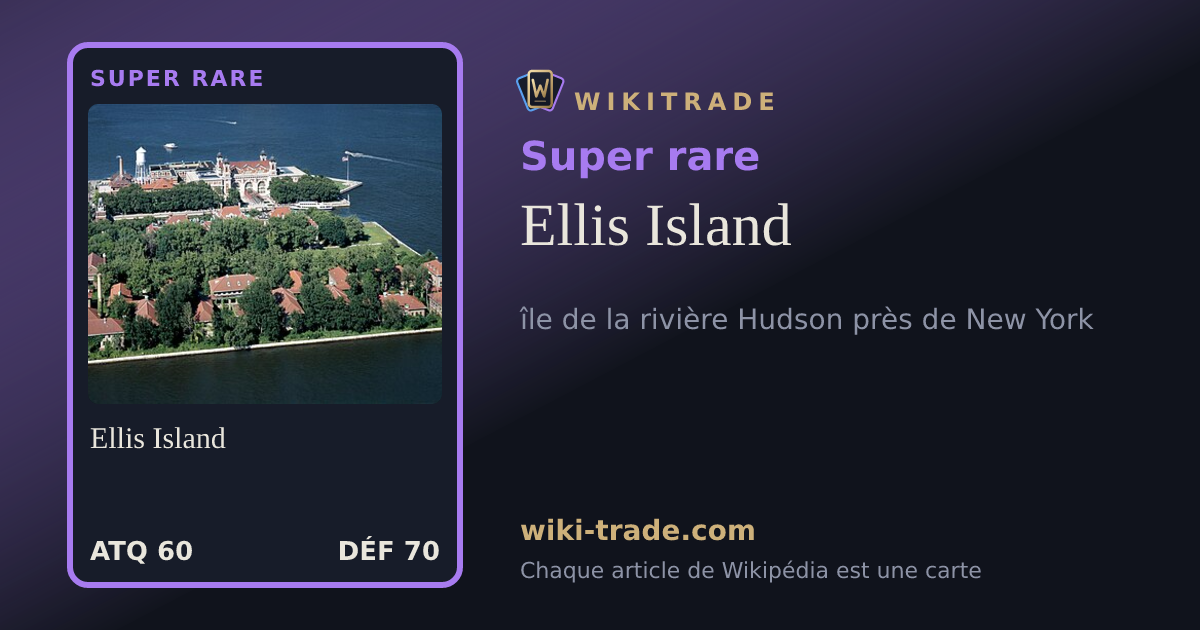 Ellis Island — carte Super rare