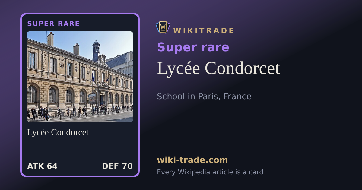 Lycée Condorcet — Super rare card