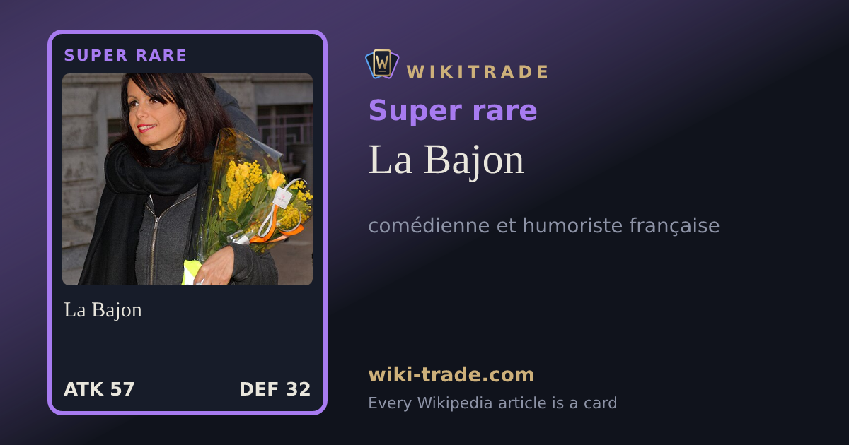 La Bajon — Super rare card
