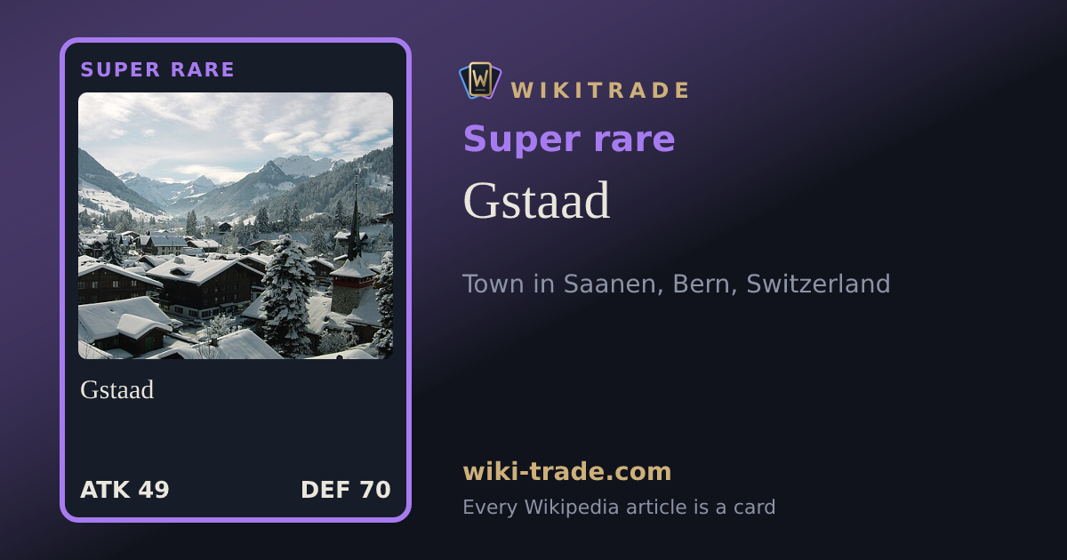 Gstaad — Super rare card