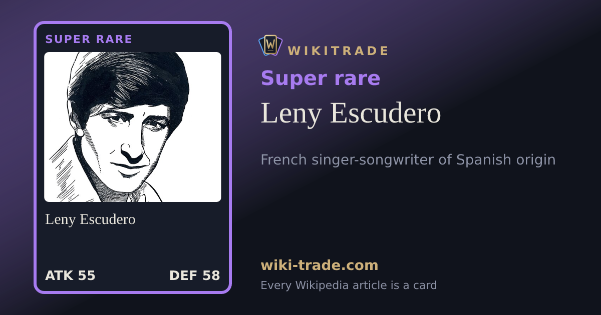 Leny Escudero — Super rare card