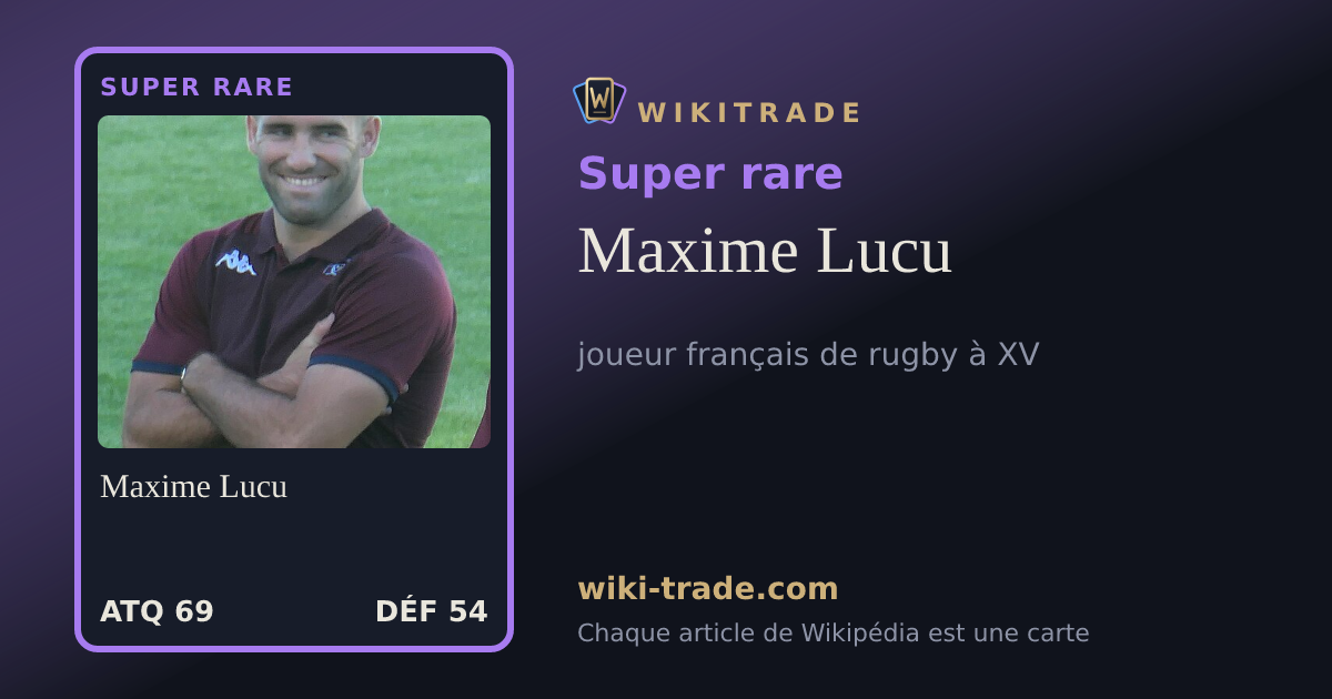Maxime Lucu — carte Super rare