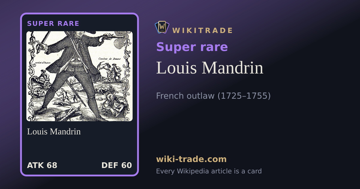 Louis Mandrin — Super rare card