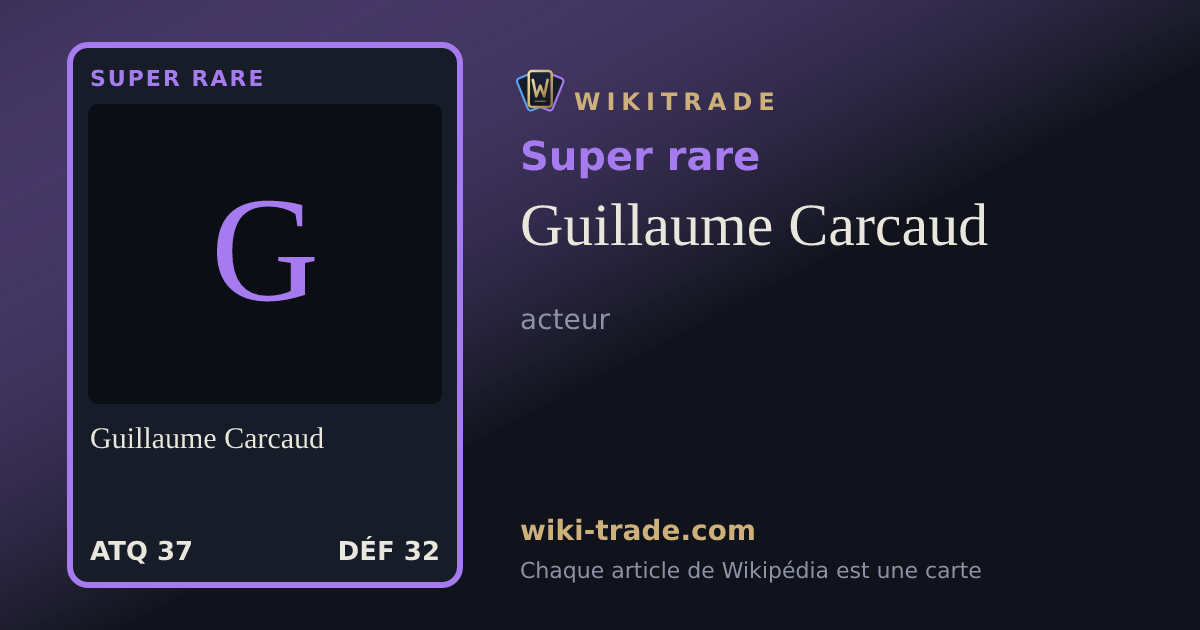 Guillaume Carcaud — carte Super rare