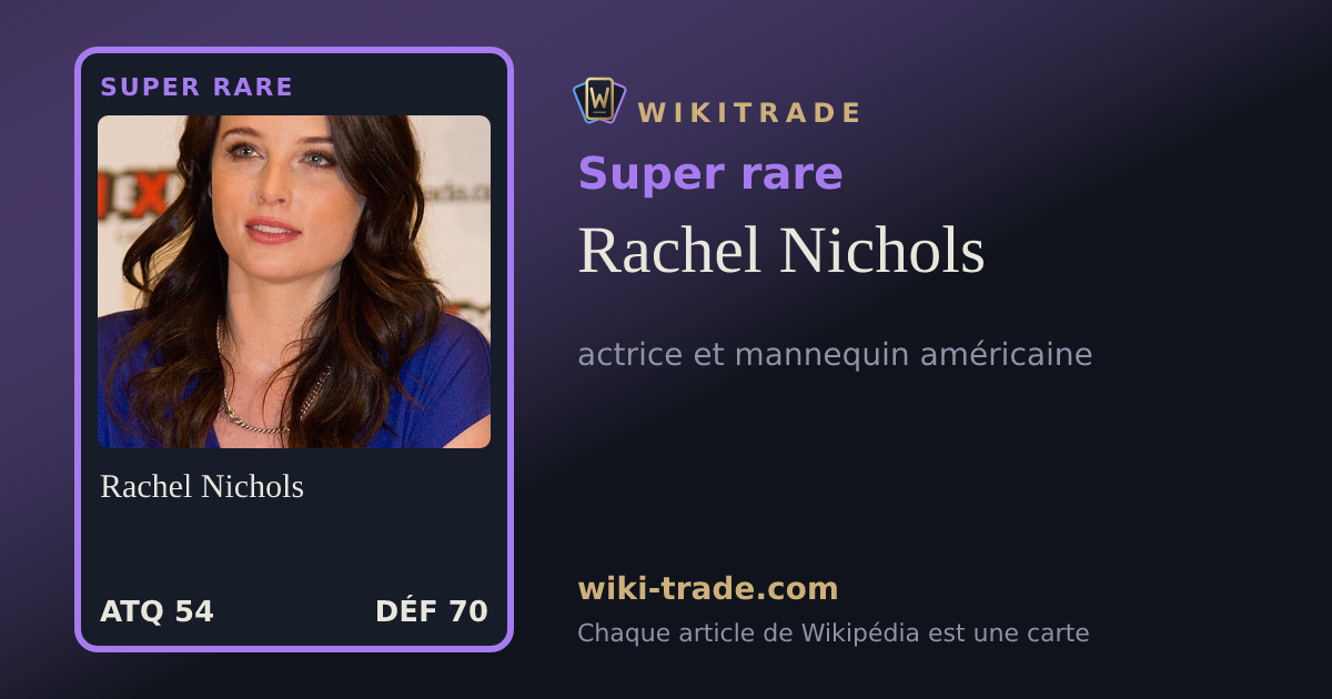 Rachel Nichols — carte Super rare