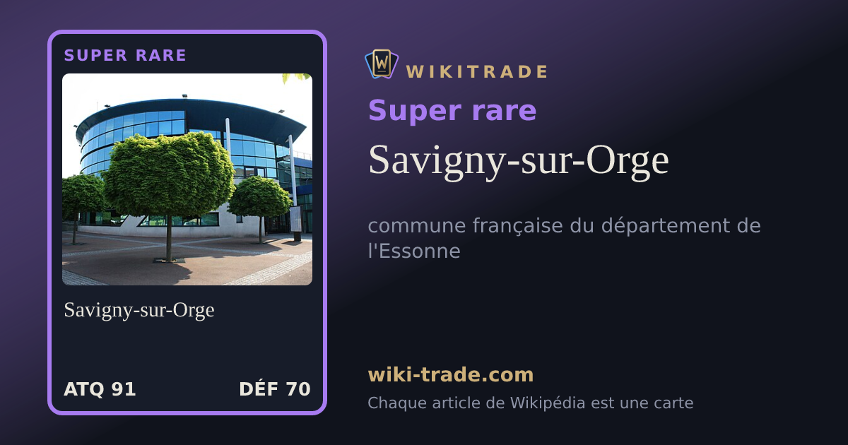 Savigny-sur-Orge — carte Super rare