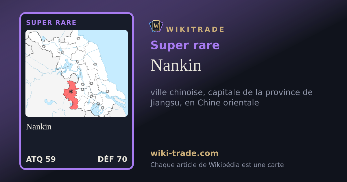 Nankin — carte Super rare
