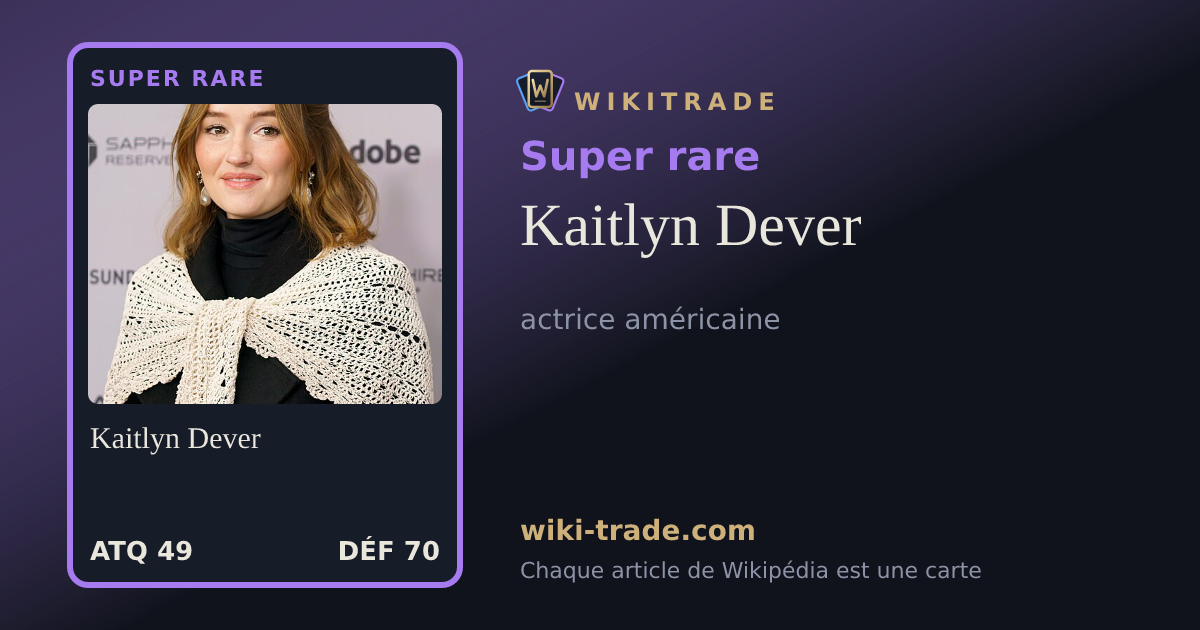 Kaitlyn Dever — carte Super rare