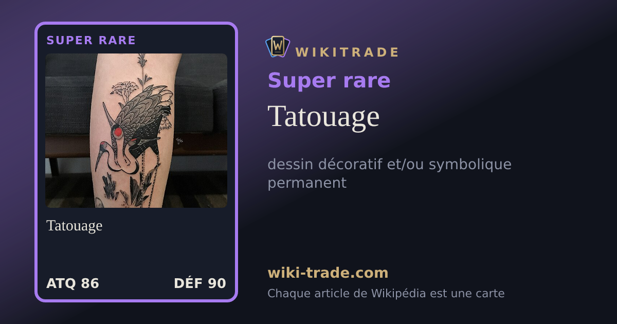 Tatouage — carte Super rare
