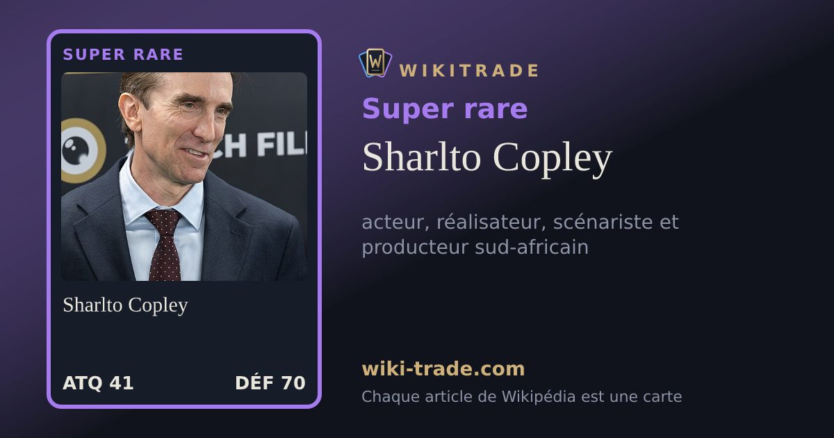Sharlto Copley — carte Super rare