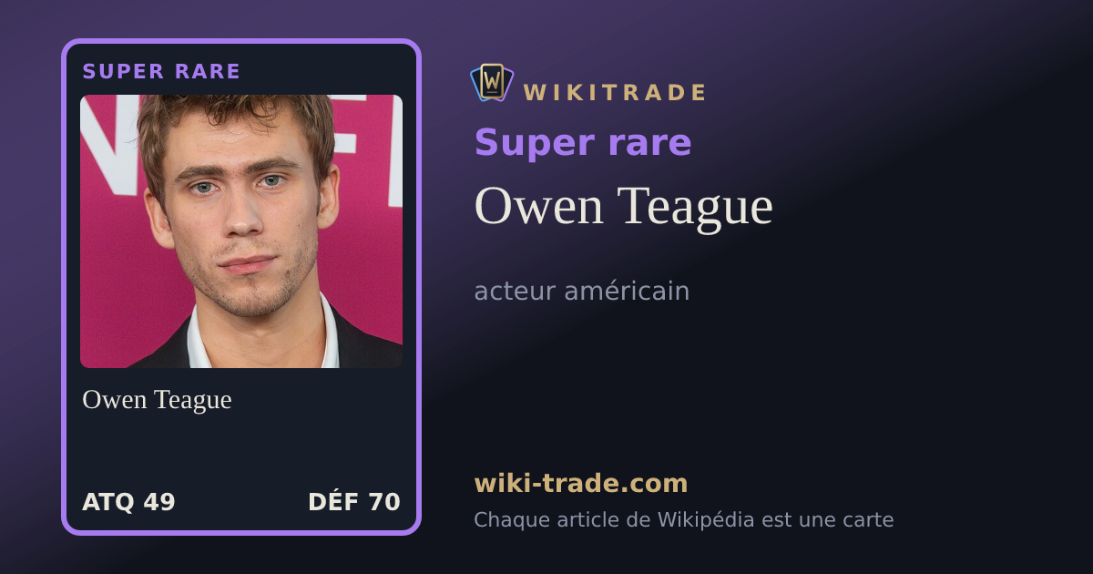 Owen Teague — carte Super rare