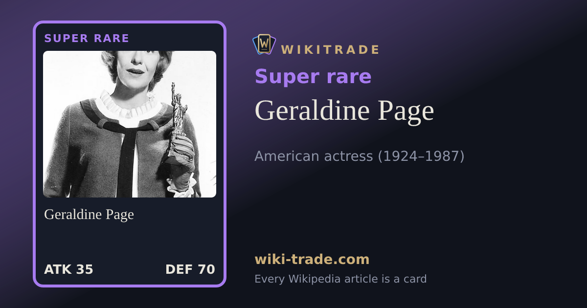 Geraldine Page — Super rare card