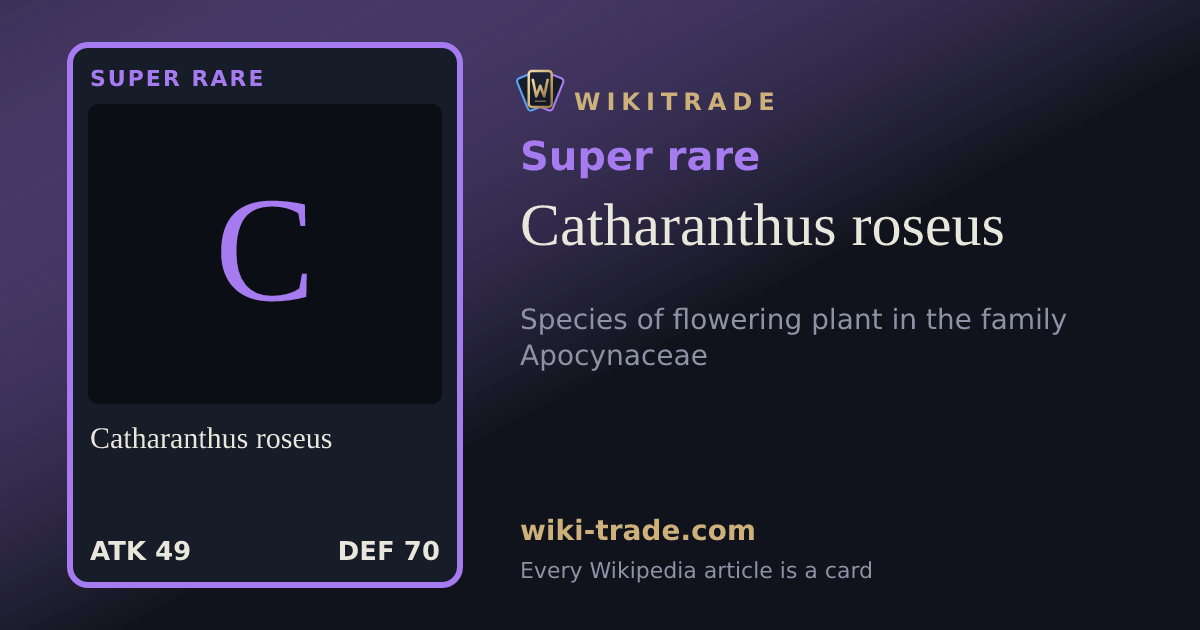 Catharanthus roseus — Super rare card