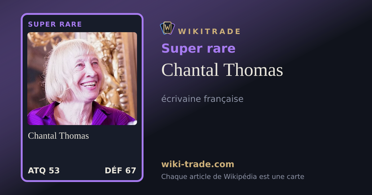 Chantal Thomas — carte Super rare