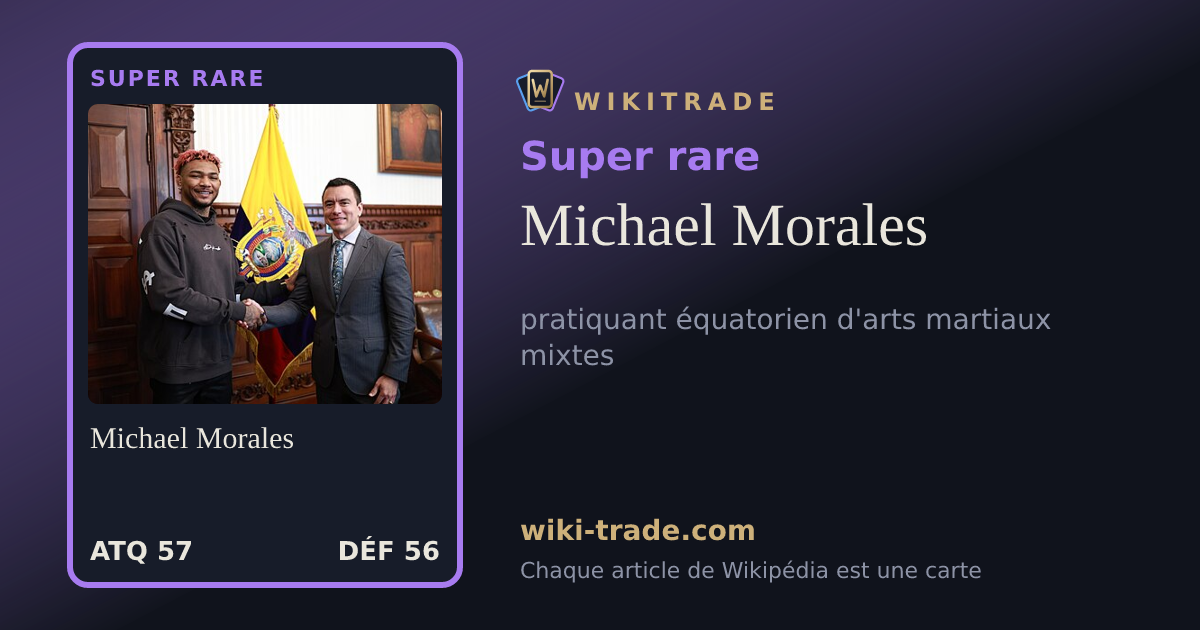 Michael Morales — carte Super rare