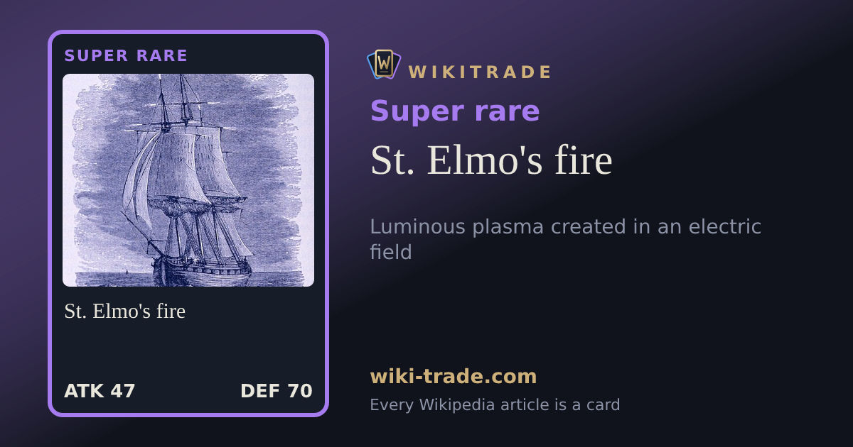 St. Elmo's fire — Super rare card