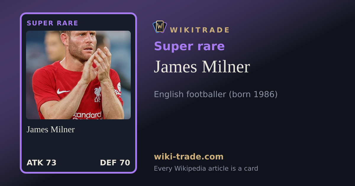 James Milner — Super rare card