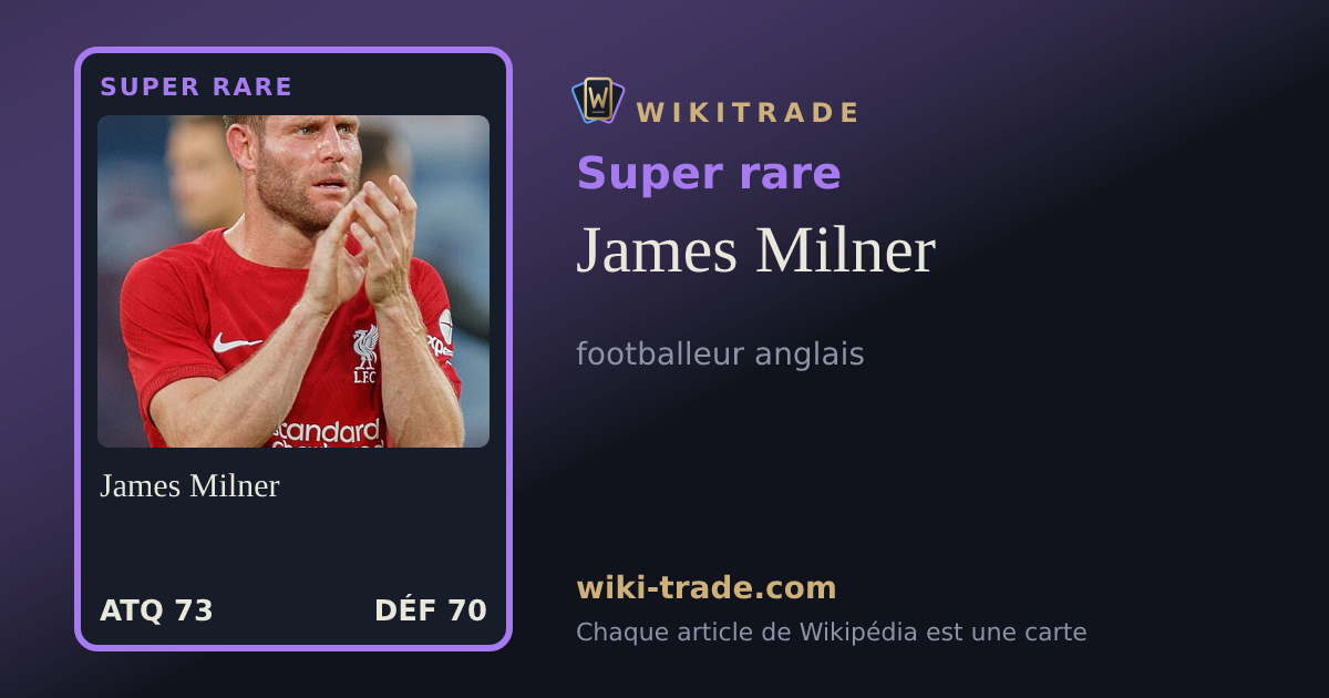 James Milner — carte Super rare