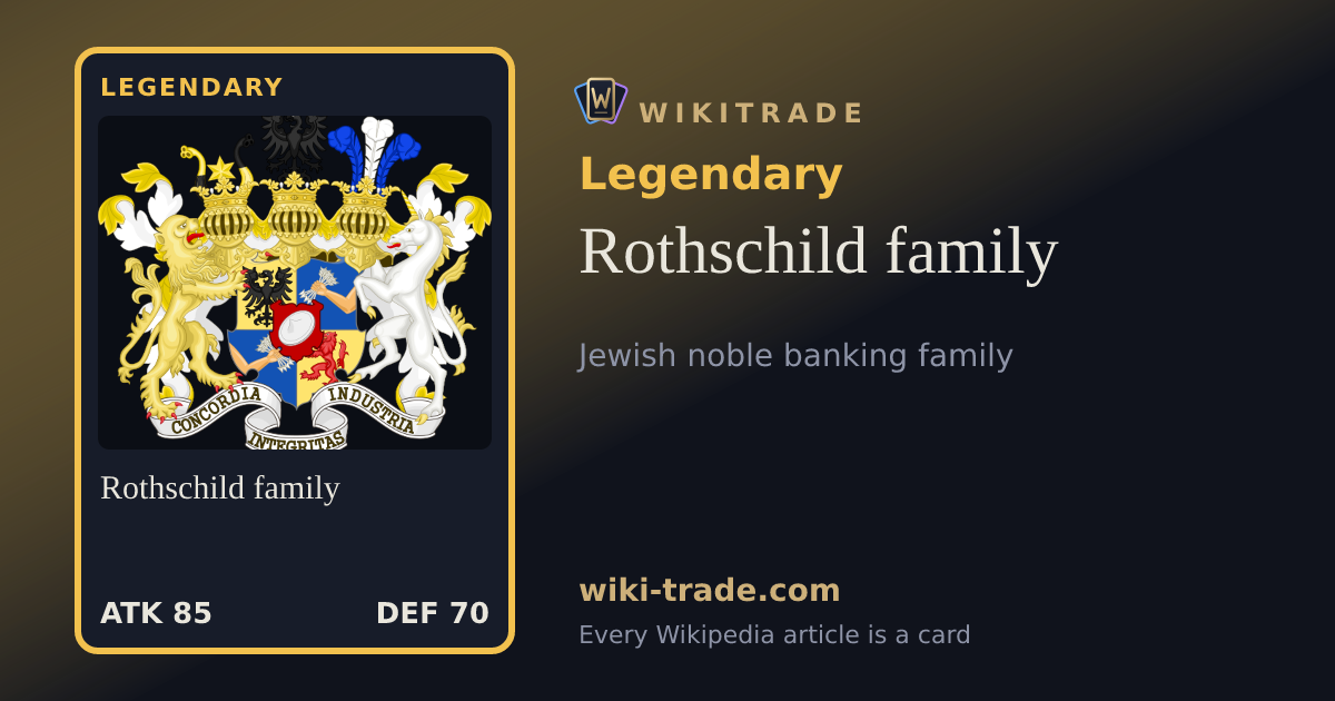 Rothschild family — Legendary card