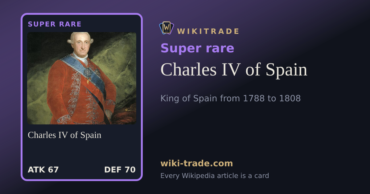 Charles IV of Spain — Super rare card