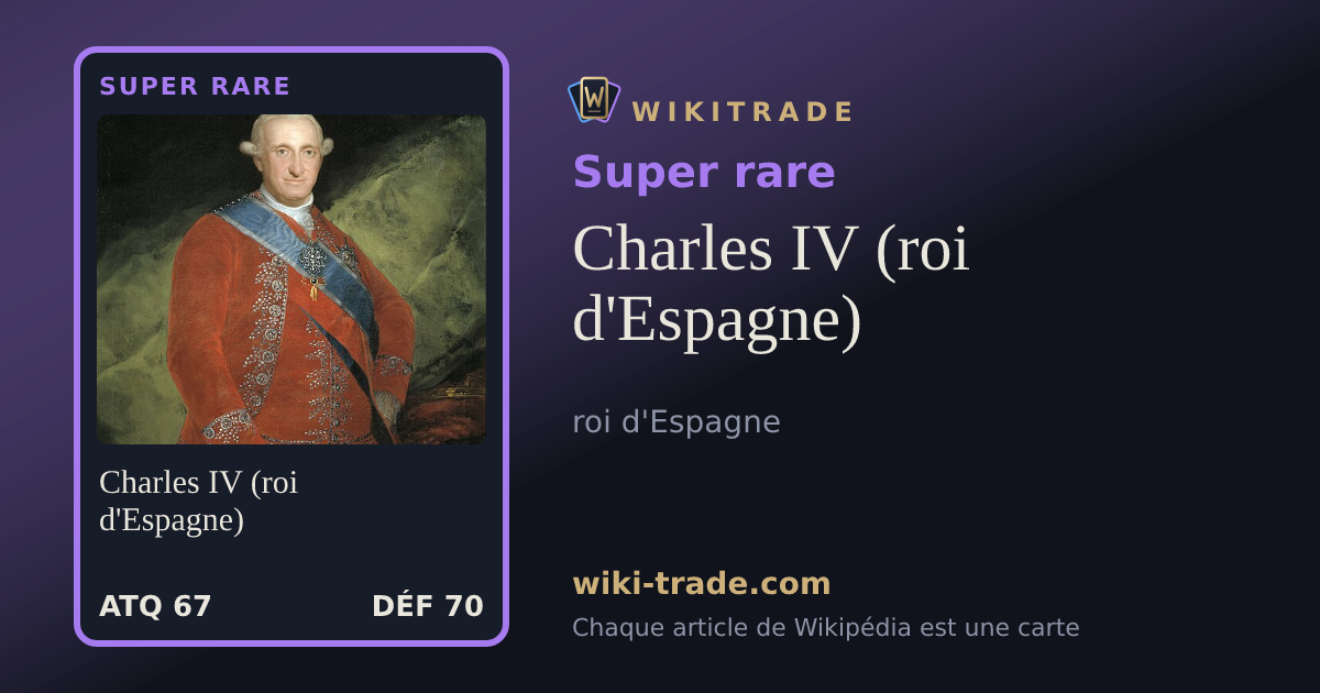 Charles IV (roi d'Espagne) — carte Super rare