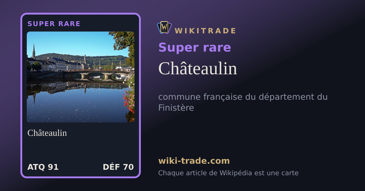 Châteaulin — carte Super rare