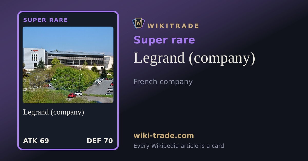 Legrand (company) — Super rare card