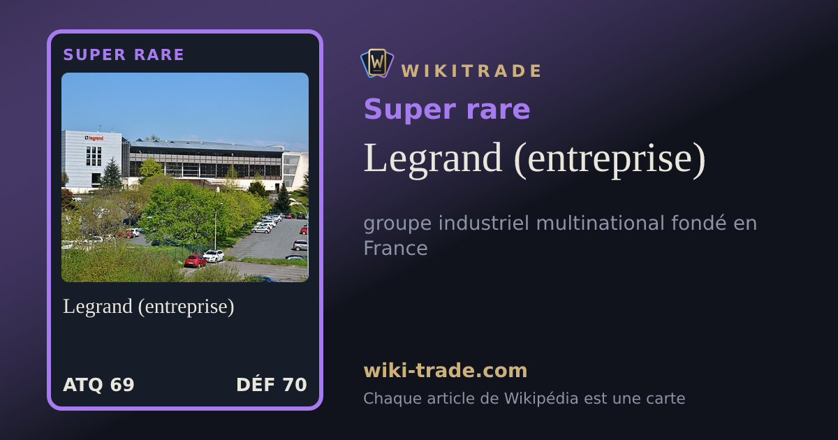 Legrand (entreprise) — carte Super rare