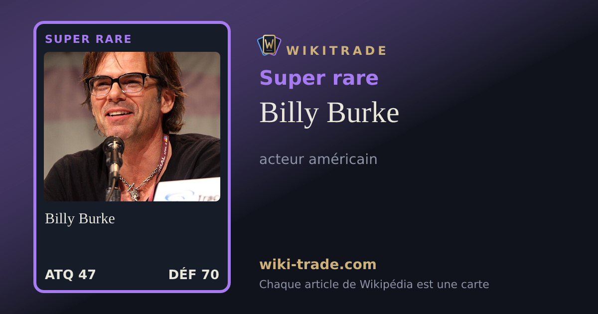 Billy Burke — carte Super rare