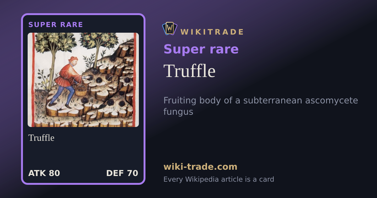 Truffle — Super rare card