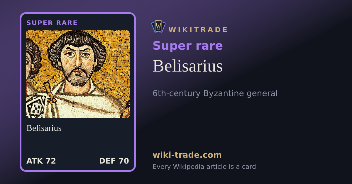 Belisarius — Super rare card