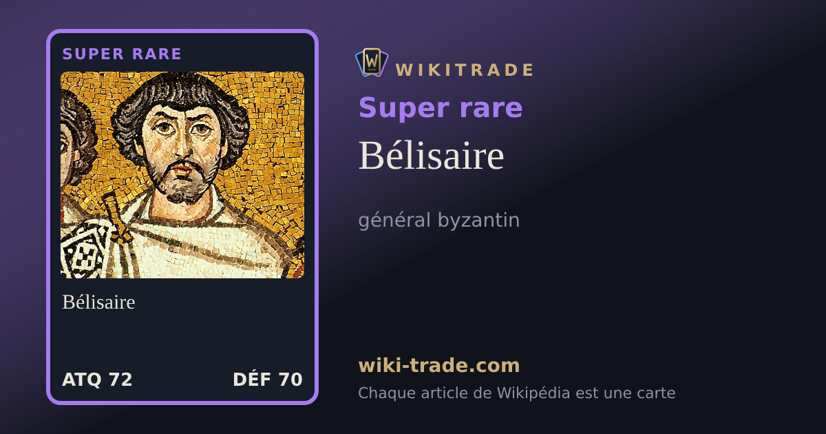 Bélisaire — carte Super rare