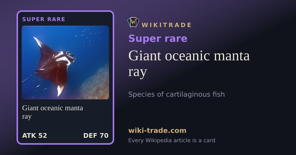 Giant oceanic manta ray — Super rare card