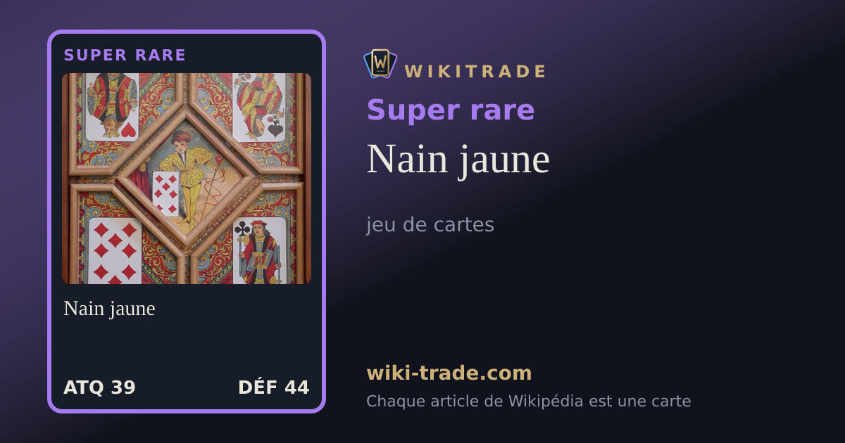 Nain jaune — carte Super rare