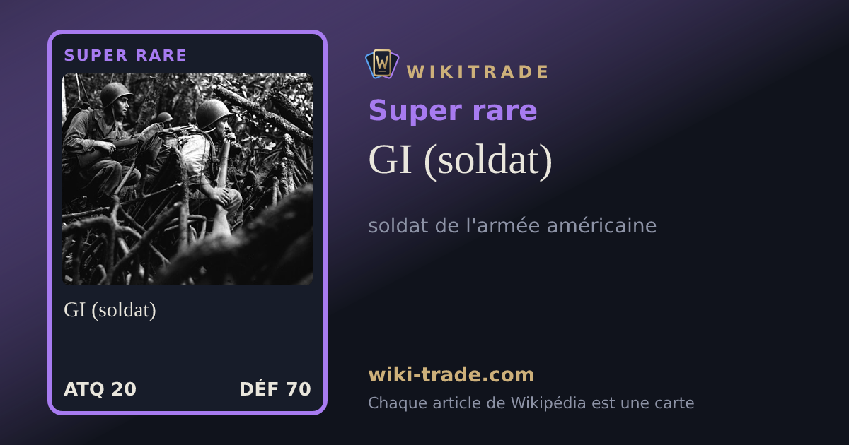 GI (soldat) — carte Super rare