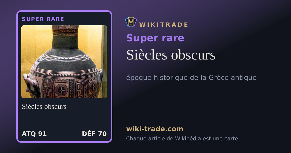 Siècles obscurs — carte Super rare