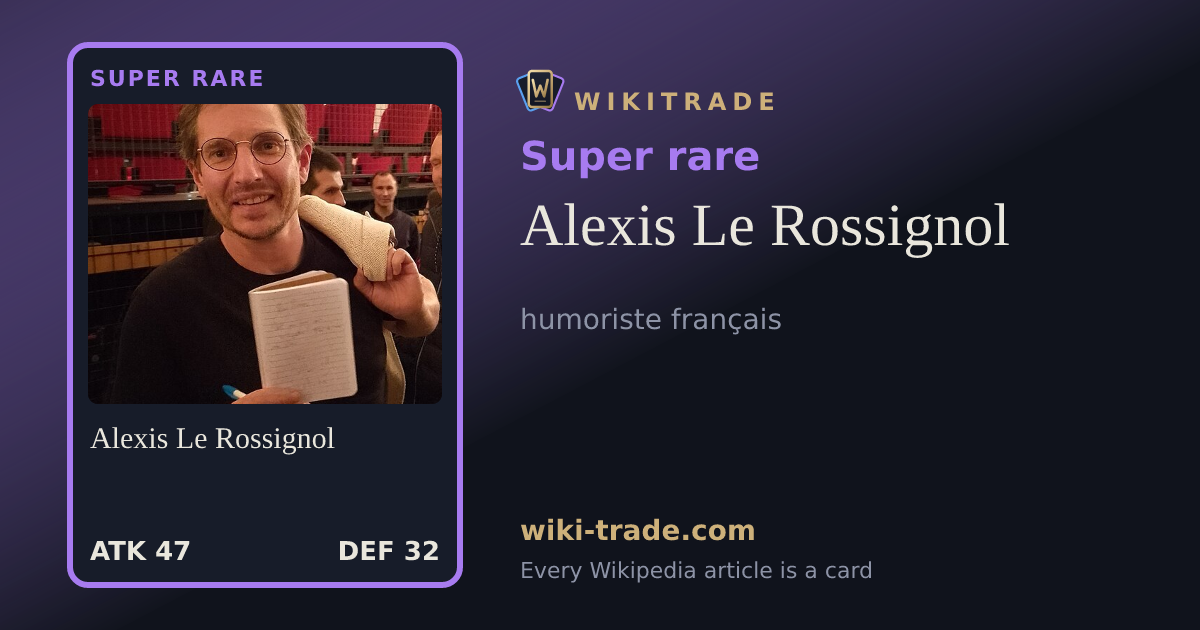 Alexis Le Rossignol — Super rare card