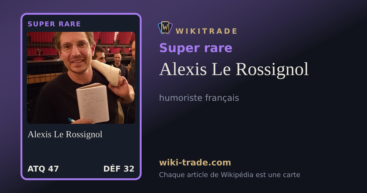 Alexis Le Rossignol — carte Super rare